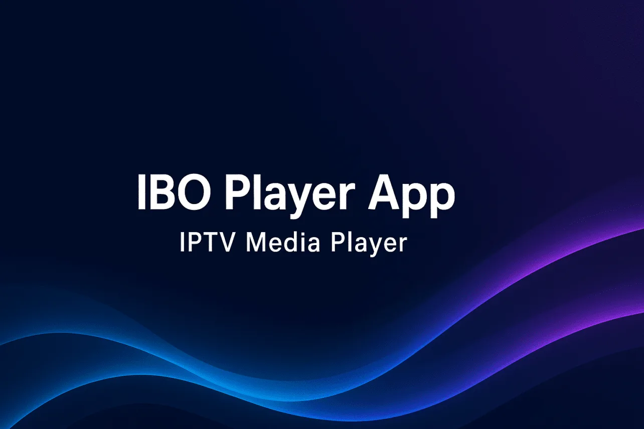 IBO Player IPTV Anwendung